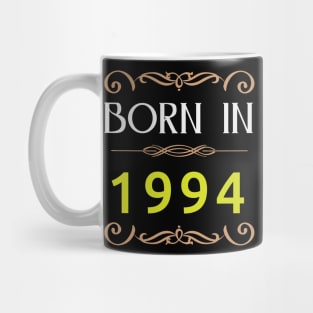 Born in 1994 Made in 90s Mug